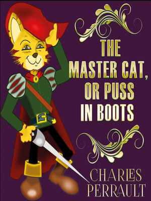 cover image of The Master Cat, Or Puss In Boots